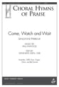 Come Watch and Wait SATB choral sheet music cover